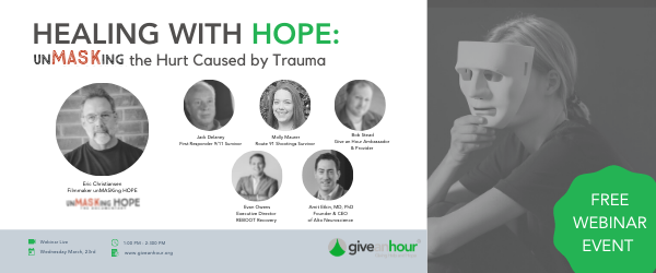 Give an Hour FREE Webinar: Healing with HOPE: unMASKing the Hurt Caused by Trauma